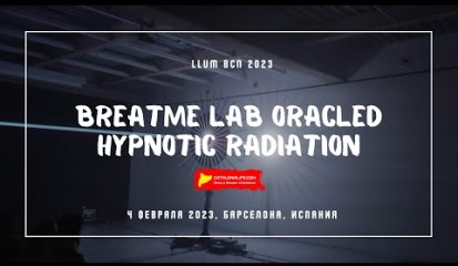 Embedded thumbnail for Llum BCN 2023. BreatME Lab OracLED - Hypnotic Radiation